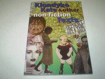 Klondyke Kate and Other Non-fiction Texts