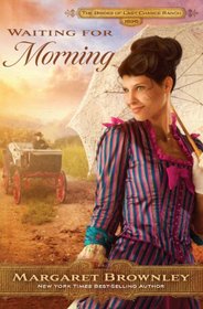 Waiting for Morning (The Brides of Last Chance Ranch)