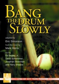 Bang the Drum Slowly (Library Edition Audio CDs)