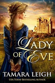 Lady Of Eve: A Medieval Romance (Volume 2)