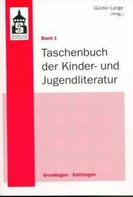 Taschenbuch der Kinder- und Jugendliteratur 1/2.