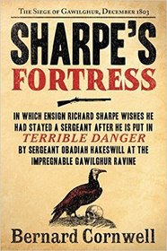 Sharpe's Fortress - Richard Sharpe And The Siege Of Gawilghur, December 1803