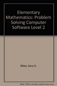 Elementary Mathematics: Problem Solving Computer Software Level 2