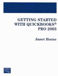 Getting Started with Quickbooks Pro 2003 (6th Edition)