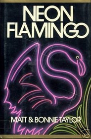 Neon Flamingo (Mean Streets)