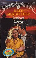 Petticoat Lawyer (Silhouette Special Edition, No 622)