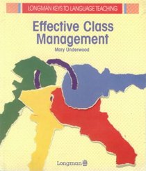 Effective Class Management (Keys to Language Teaching Ser.)