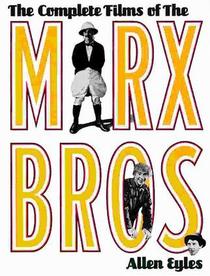 The Complete Films of the Marx Brothers