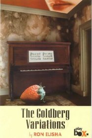 The Goldberg variations (Current theatre series)