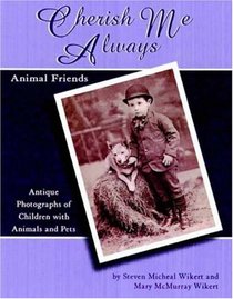 Cherish Me Always: Animal Friends (Cherish Me Always)