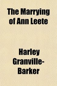 The Marrying of Ann Leete
