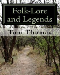 Folk-Lore and Legends: North American indian (Volume 1)