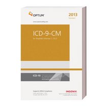 ICD-9-CM 2013 Standard for Hospitals, Volumes 1, 2 & 3 (Compact) (ICD-9-CM Professional for Hospitals (Compact))
