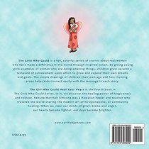 The Girl Who Could Heal Your Heart - An Inspirational Tale About Kahuna Morrnah Simeona and Ho'oponopono (The Girls Who Could) (Volume 4)