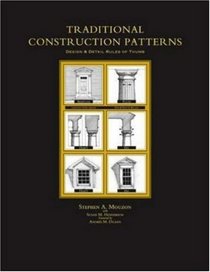 Traditional Construction Patterns: Design and Detail Rules-of-Thumb