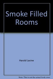 Smoke-filled rooms