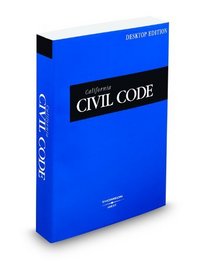 California Civil Code, 2010 ed. (California Desktop Codes)