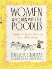 Women Who Run With the Poodles: Myths and Tips for Honoring Your Mood Swings