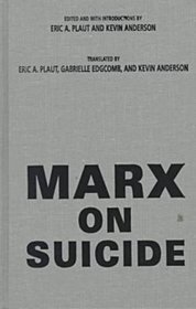 Marx on Suicide (Psychosocial Issues)