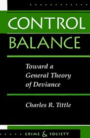 Control Balance: Toward a General Theory of Deviance (Crime  Society)