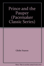 Prince and the Pauper (Pacemaker Classic Series)