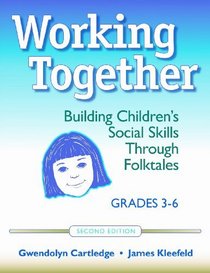 Working Together: Building Children's Social Skills through Folktales