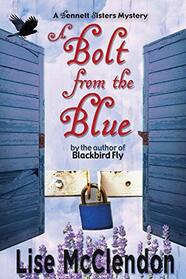 A Bolt from the Blue (Bennett Sisters Mysteries)