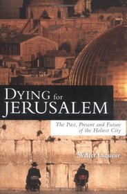 Dying for Jerusalem
