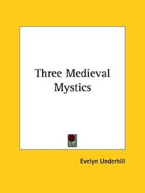 Three Medieval Mystics