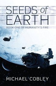 The Seeds of Earth (Humanity's Fire)