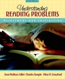 Understanding Reading Problems: Assessment and Instruction, Sixth Edition