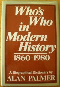 Who's Who in Modern History, 1860-1980