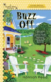 Buzz Off (Queen Bee, Bk 1)