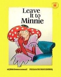 Leave It to Minnie (Hello Reader Series)