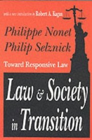 Law  Society in Transition: Toward Responsive Law