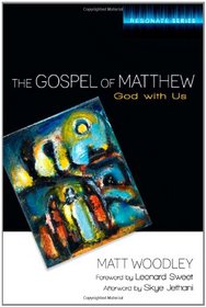 The Gospel of Matthew: God with Us (Resonate)