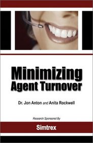 Minimizing Agent Turnover