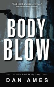 Body Blow (John Rockne, Bk 6)