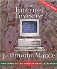 The Internet Investor: A Practical and Time-Saving Guide to Financial Information on the Internet (Internet Investor: A Practical  Time-Saving Guide to Financial Information on the Internet)