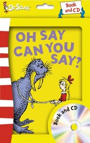 Oh Say Can You Say?: Complete & Unabridged (Dr Seuss Book & CD)