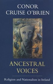 Ancestral Voices : Religion and Nationalism in Ireland