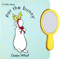 Guess Who? (Pat the Bunny)