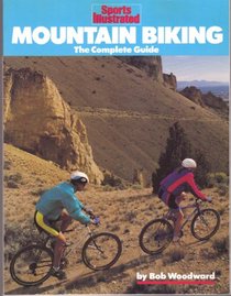 Woodward Bob : Sports Illustrated: Mountain Biking (Plume)
