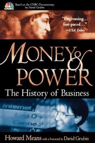 Money and Power: The History of Business