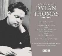 A Season of Dylan Thomas (Radio Collection)