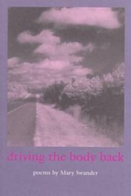 Driving the Body Back (Bur Oak Book)
