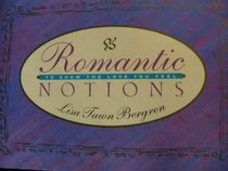 Romantic Notions: To Show the Love You Feel