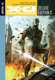 X-O Manowar Deluxe Edition Book 2 HC