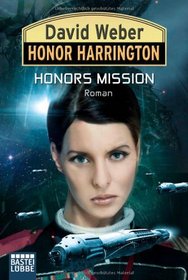 Honor Harrington 25. Honors Mission