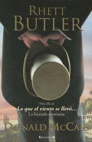 Rhett Butler (Spanish Edition)